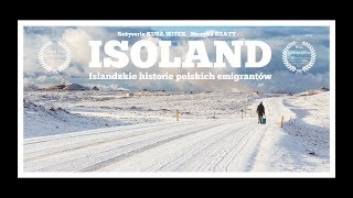 ISOLAND Islandzkie historie polskich emigrantów  Film dokumentalny 2017  Eng subs [upl. by Ara]