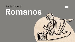 Resumen del libro de Romanos un panorama completo animado parte 1 [upl. by Ahtnams180]