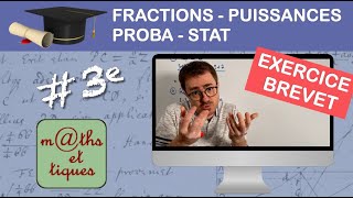 Prépare ton BREVET  Fractions  Puissances  Probabilités  Statistiques [upl. by Linnell]