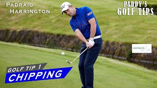 CHIPPING  Paddys Golf Tip 1  Padraig Harrington [upl. by Palermo]