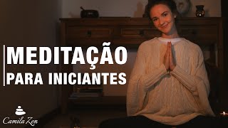 MEDITAÇÃO PARA INICIANTES  Aprenda a meditar [upl. by Suinotna]