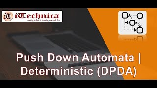 32 Push Down Automata  Deterministic DPDA [upl. by Ner788]