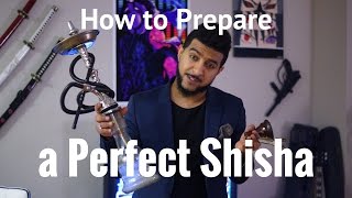 How to Prepare a Perfect Shisha [upl. by Meridith]