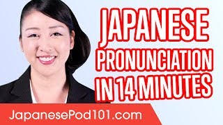 Learn Japanese Pronunciation in 14 Minutes [upl. by Hasan205]