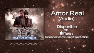 Tercer Cielo Amor Real Audio [upl. by Kcuhc]