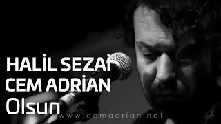 Cem Adrian amp Halil Sezai  Olsun [upl. by Bein823]