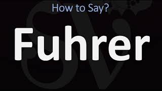 How to Pronounce Fuhrer CORRECTLY [upl. by Placeeda]