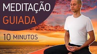 Meditação Guiada  10 minutos  Direta e profunda  Mindfulness [upl. by Warner]