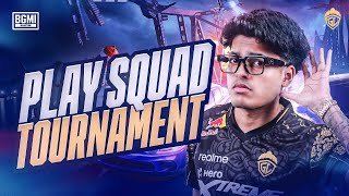 PLAY SQUAD TOURNAMENT  JONATHAN IS BACK  BGMI [upl. by Jaddan]