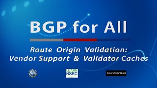 Route Origin Validation Vendor Support amp Validator Caches [upl. by Marcelo]