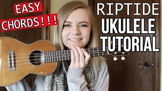 Riptide  Vance Joy  EASY UKULELE TUTORIAL [upl. by Cathe]