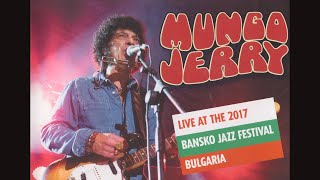 Mungo Jerry  Live at the Bansko Jazz Festival 2017 [upl. by Hayley319]