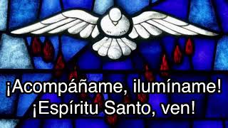 Canto ¡Espíritu Santo ven Con letra [upl. by Rubens]