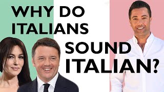 Why do Italians sound Italian  Improve Your Accent [upl. by Ashbey30]