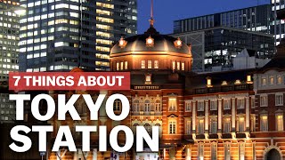 7 Things to know about Tokyo Station  japanguidecom [upl. by Ettevahs]