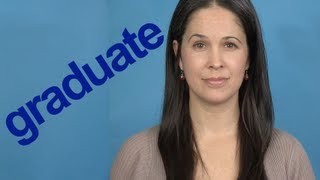 How to Pronounce GRADUATE  Word of the Week  American English [upl. by Hpesoy992]