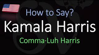 How to Pronounce Kamala Harris CORRECTLY [upl. by Daveta]