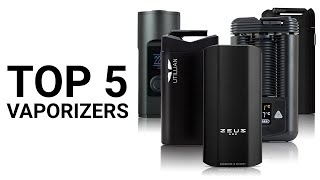 Top 5 Best Dry Herb Vaporizers [upl. by Mariana]