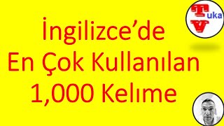 İngilizcede En Çok Kullanılan 1000 Kelime  Most Common 1000 words in English amp Turkish  Tuka Tv [upl. by Clarissa]