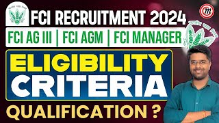 FCI Recruitment 2024 Eligibility Criteria  FCI New Vacancy 2024 Qualification  FCI Eligibility [upl. by Shannen]