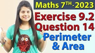 Q 14 Ex 92  Perimeter and Area  Chapter 9  Maths Class 7th  NCERT New Syllabus 2023 CBSE [upl. by Adidnere]