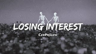 CeeProlific  Losing Interest Lyrics [upl. by Aivon675]