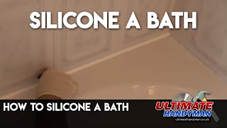 How to silicone a bath [upl. by Yvon817]