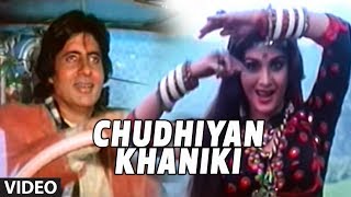 Chudhiyan Khaniki Full Song  Ganga Jamunaa Saraswati Sadhana Sargam Anu Malik Amitabh Bachchan [upl. by Lilac]