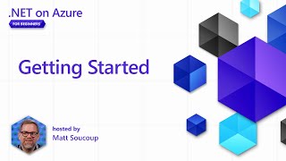 Getting Started 1 of 8  NET on Azure for Beginners [upl. by Aronid]