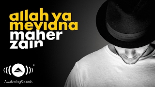 Maher Zain  Allah Ya Mevlana TurkishTürkçe  Official Lyrics [upl. by Esidnak]