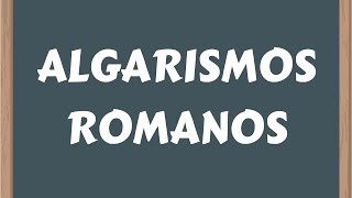 📌ALGARISMOS ROMANOS Prof Alda [upl. by Child]