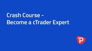 Crash Course  Become a cTrader Expert [upl. by Wahlstrom]