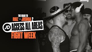 JD Access All Areas  Ruiz vs Joshua 2 Fight Week Recap Ep 3 [upl. by Natsirhc]