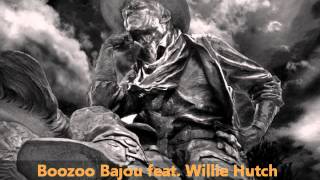 Boozoo Bajou feat Willie Hutch  Second To None [upl. by Ayhdnas]