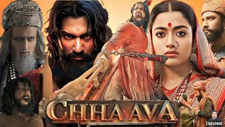 Chhaava Full Movie Hindi  Vicky Kaushal  Rashmika Mandanna  Akshaye Khanna  HD Facts and Review [upl. by Foulk]