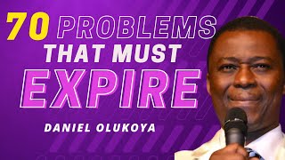 70 Problems That Must Expire  Dr Dk Olukoya [upl. by Ronald]