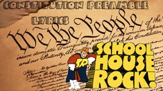 Schoolhouse Rock Constitution Preamble Lyrics [upl. by Anelrad]