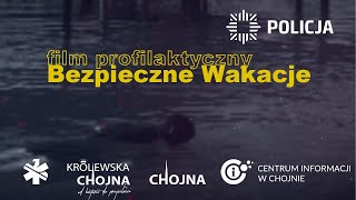 Bezpieczne Wakacje  film profilaktyczny [upl. by Aleinad]