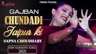 Gajban  Chundadi Jaipur Ki  Sapna Choudhary  New Haryanvi Song Video [upl. by Beitch]