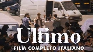 Ultimo  Film completo Italiano [upl. by Aivil]