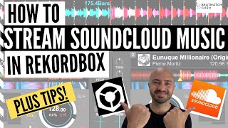 How to Stream Soundcloud Music in Rekordbox Plus Tips [upl. by Alwitt]