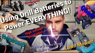 Using Drill Batteries to Power Everything Hacking Your World Episode 1 [upl. by Eicnarf]