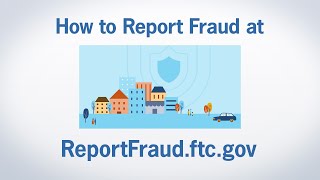 How to Report Fraud at ReportFraudftcgov  Federal Trade Commission [upl. by Adnalra]