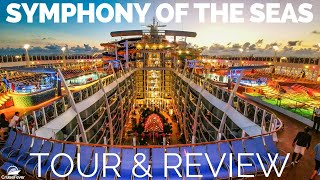 Symphony of the Seas Cruise Ship Tour and Review Updated [upl. by Nioe]