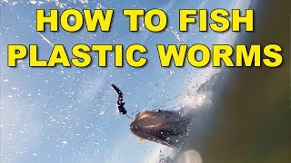 How To Fish Plastic Worms The Best Ways  Bass Fishing [upl. by Ynneg]