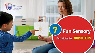 Autistic Kids  7 Fun Sensory Activities for Autistic Kids [upl. by Ellehc690]