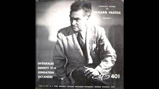 Edgard Varese  Complete Works of Edgard Varese Volume 1 1951 FULL ALBUM [upl. by Ecylla]