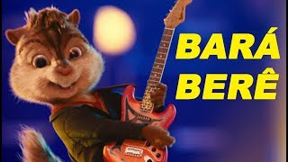 MICHEL TELÓ  BARÁ BERÊ CLIPE OFICIAL Alvin and The Chipmunks [upl. by Charters]