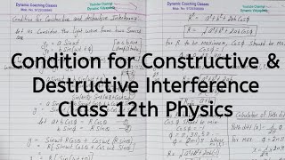 Condition for Constructive and Destructive Interference Chapter 10 Wave Optics Class 12 Physics [upl. by Eilarol693]