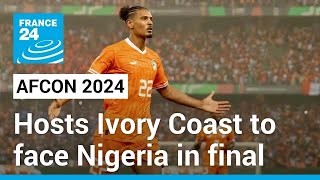 AFCON 2024 Hosts Ivory Coast to face Nigeria in final • FRANCE 24 English [upl. by Suzanne160]